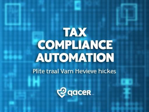 Tax Compliance Automation